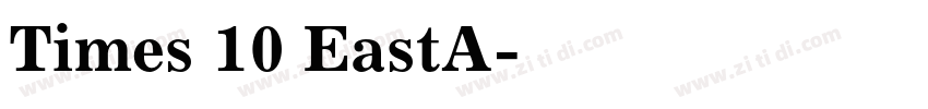 Times 10 EastA字体转换